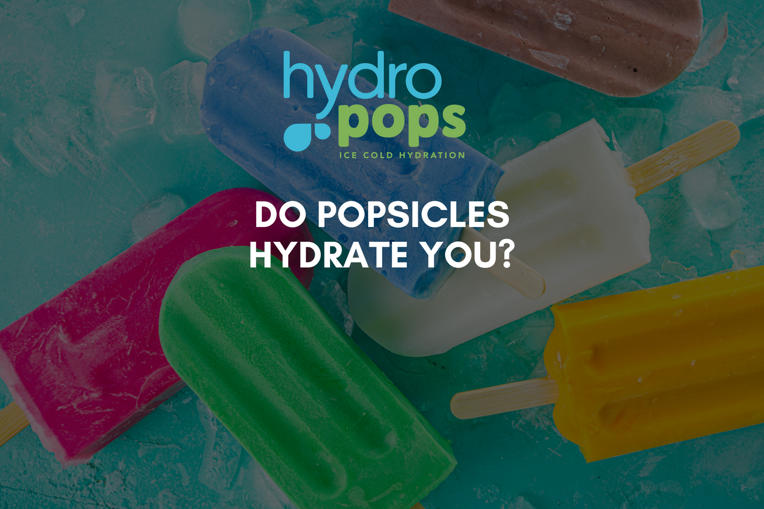Do Popsicles Hydrate You?