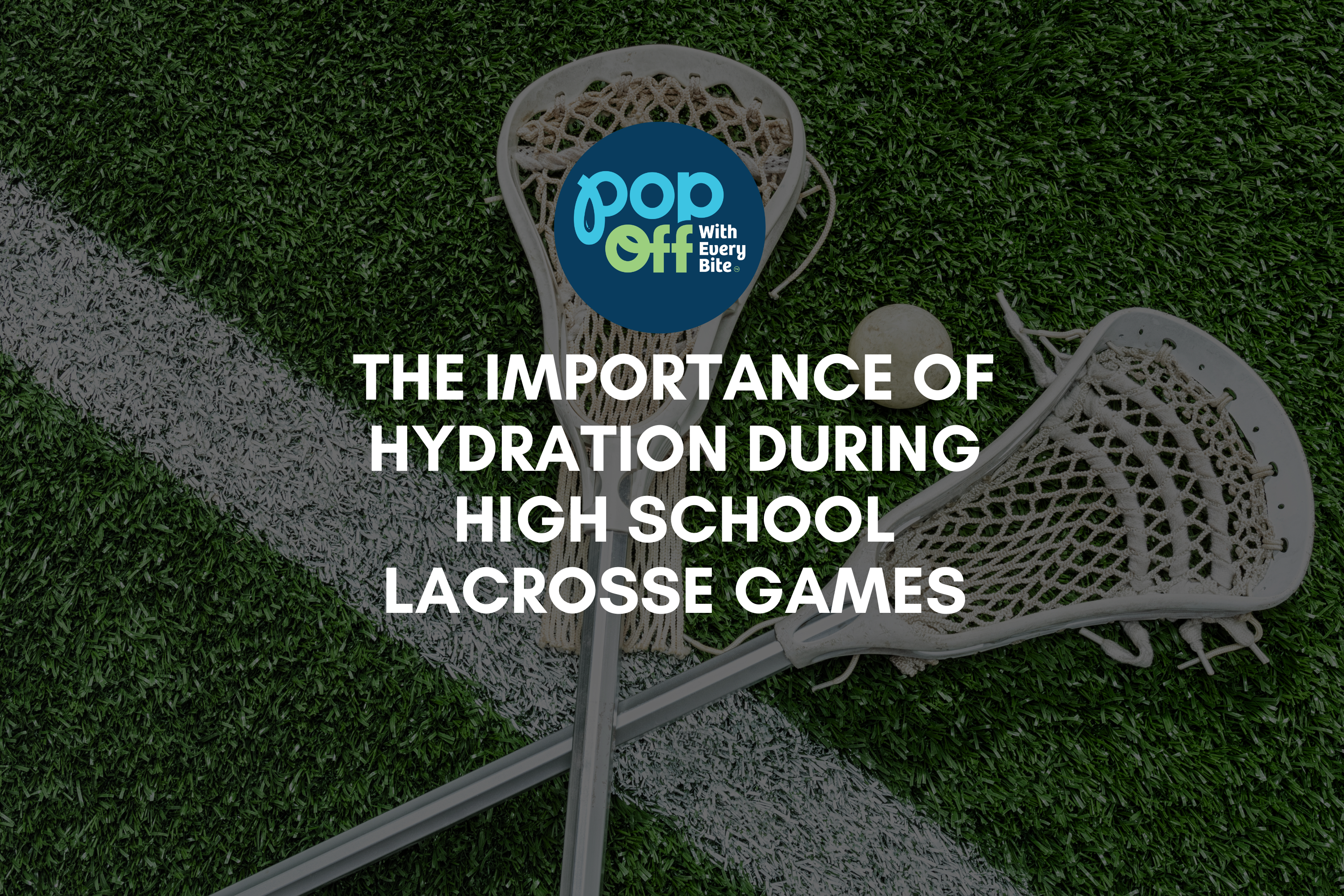The Importance of Hydration During High School Lacrosse Games